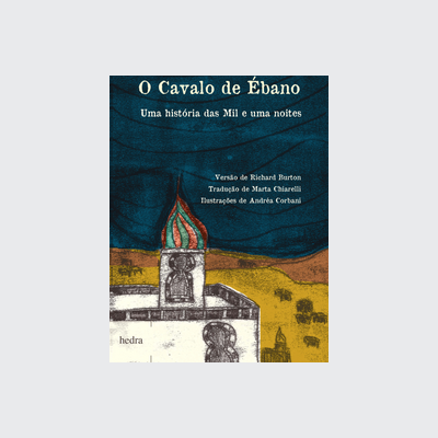 O Cavalo de Ébano (Richard Burton. Editora Hedra) [FIC010000]