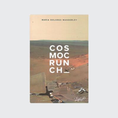 Cosmocrunch (Maria Dolores Wanderley. Editora Circuito) [FIC056000]