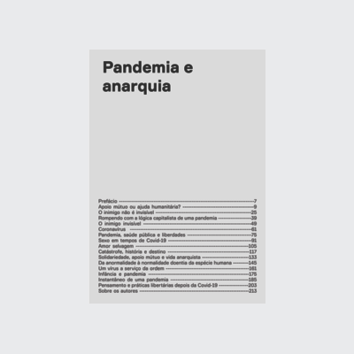 Pandemia e anarquia (Edson Passetti; João da Mata; José Maria Carvalho Ferreira; Beatriz S. Carneiro; Eliane Carvalho; Martha Gambini. Editora Hedra) [POL042010]