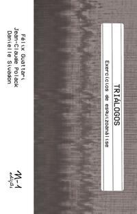 Triálogos (Félix Guattari; Jean-Claude Polack; Danielle Sivadon. N-1 Edições) [PHI046000]