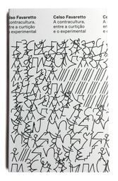 [9786581097035] A contracultura, entre a curtição e o experimental (Celso Favaretto; Waldomiro Mugrelise. N-1 Edições) [PHI034000]
