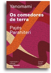 [9786589705680] Os comedores de terra (Pajés Parahiteri; Anne Ballester. Editora Hedra) [FIC059000]