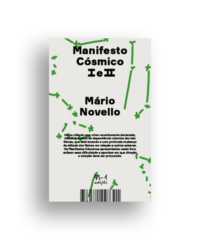 [9786581097301] Manifesto Còsmico I e II (Mário Novello. N-1 Edições) [REL051000]