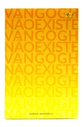 [9786581097332] Van Gogh não existe (Giorgio Manganelli; Andrea Santurbano; Flavio Taam. N-1 Edições) [ART000000]