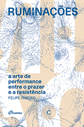 [9786586974492] Ruminações (Felipe Ribeiro. Editora Circuito) [ART060000]