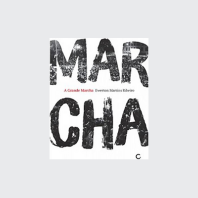 [9788564022447] A grande marcha (Ewerton Martins Ribeiro. Editora Circuito) [FIC056000]