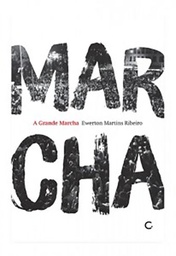 [9788564022447] A grande marcha (Ewerton Martins Ribeiro. Editora Circuito) [FIC056000]