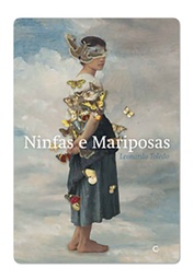 [9788564022850] Ninfas e Mariposas (Leonardo Toledo. Editora Circuito) [POE012000]