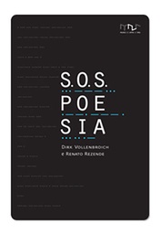 [9788579200601] S.O.S. Poesia (Renato Rezende; Dirk Vollenbroich. Editora Circuito) [ART044000]