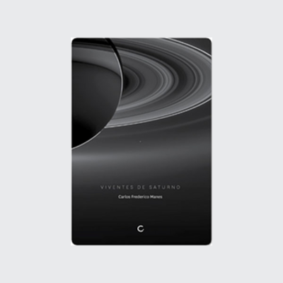 [9788579200526] Viventes de Saturno (Carlos Frederico Manes. Editora Circuito) [POE012000]