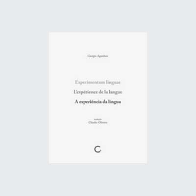 [9788595820364] Experimentum linguae (Giorgio Agamben; Cláudio Oliveira. Editora Circuito) [PHI038000]