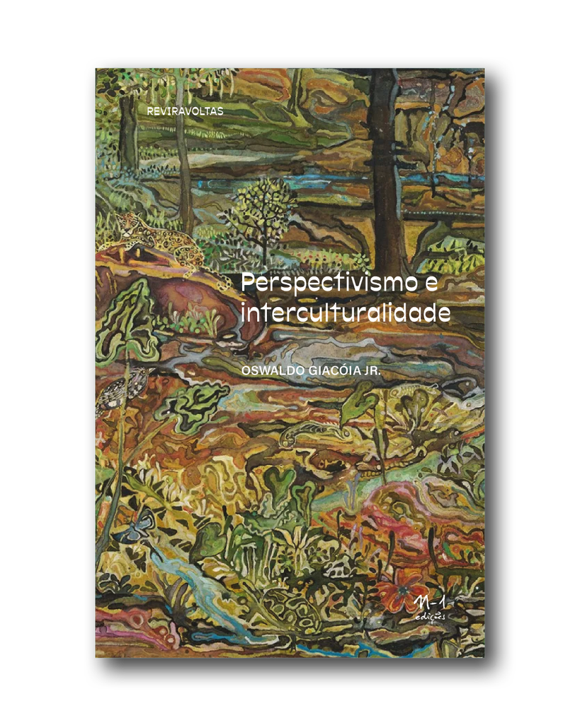 [9786561190404] Perspectivismo e interculturalidade (Oswaldo Giacoia Jr.. N-1 Edições) [PHI000000]
